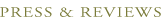 Press & Reviews